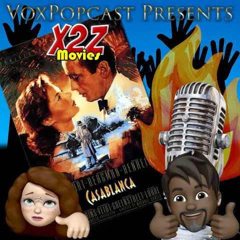 X2Z Movies e6. Casablanca