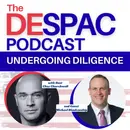 Undergoing Diligence: What Private Companies Must Prepare for in a DESPAC Transaction