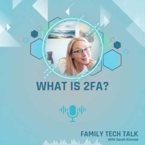 [Quick Tip] What is 2FA or MFA and How Can I Use It to Protect Myself?