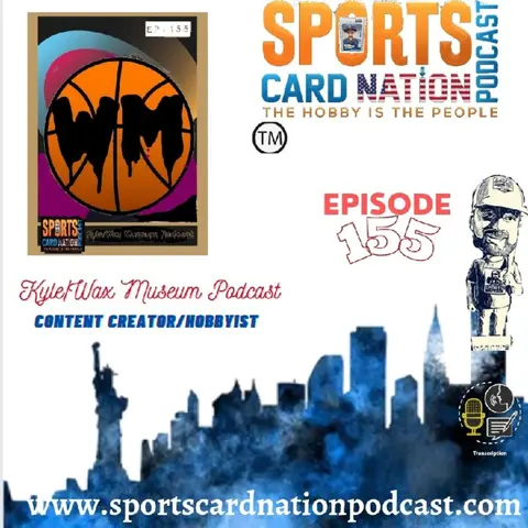 Ep.155 w/Kyle from Wax Museum Podcast