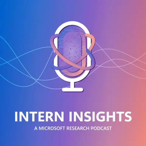 Intern Insights: Dr. Josh Benaloh with Anunay Kulshrestha and Karan Newatia