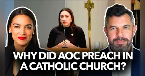 1350: Why did AOC Preach in a Catholic Church? - Dr Taylor Marshall