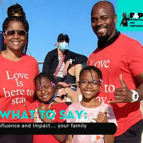 Exactly What to Say: The Magic Words for Influence and Impact... your family!