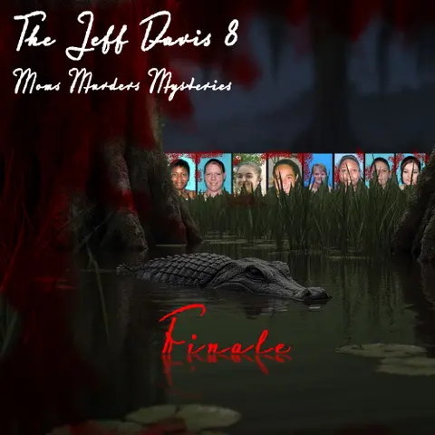The Jeff Davis 8 Part 3-Moms Murders Mysteries S1 E12