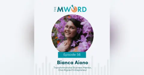 Episode 56: Finding Harmony in Business with Bianca Aiono