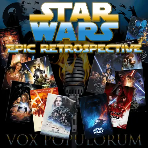 e89. Star Wars: Epic Retrospective