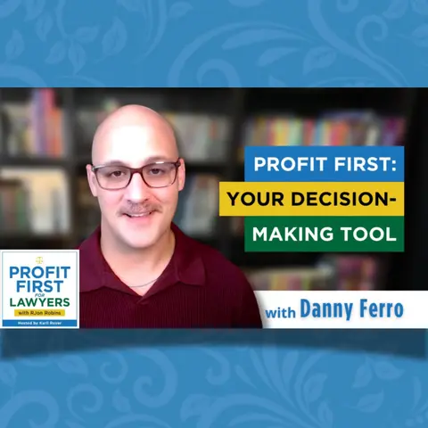 Profit First: Your Decision-Making Tool