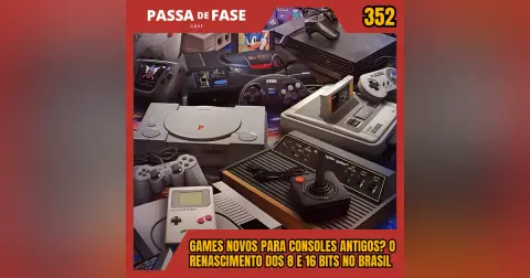 Games novos para consoles antigos? O renascimento dos 8 e 16 bits no Brasil | Passa de Fase Cast #352