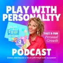 It is Live! Play with Personality Podcast has Launched