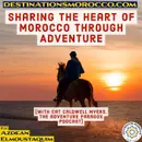 Sharing the Heart of Morocco Through Adventure, with Cat Caldwell Myers (The Adventure Paradox podcast)