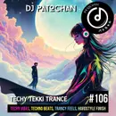 Techy Tekki Trance and Techno Episode 106