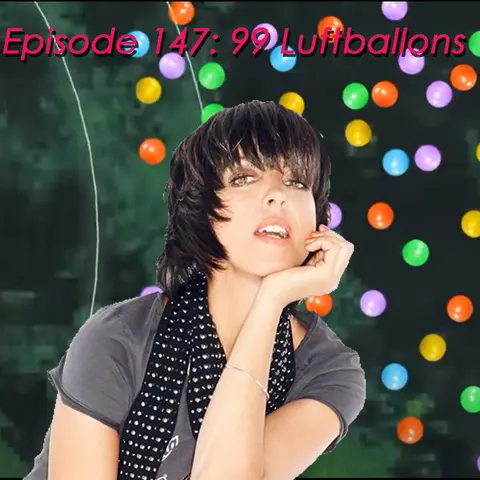 147: 99 Luftballons