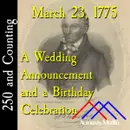 March 23, 1775: A Wedding Announcement and a Birthday Celebration