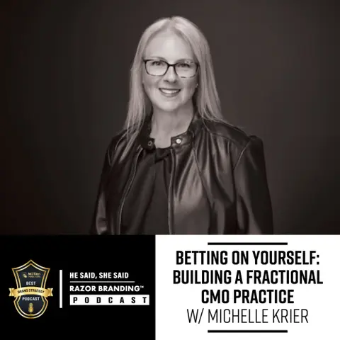 Betting on Yourself: Building a Fractional CMO Practice w/ Michelle Krier