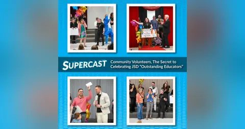 Episode 342: Community Volunteers, The Secret to Celebrating JSD “Outstanding Educators”