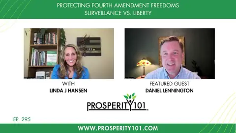 Protecting Fourth Amendment Freedoms – Surveillance vs. Liberty – with Daniel Lennington – [Ep. 295]