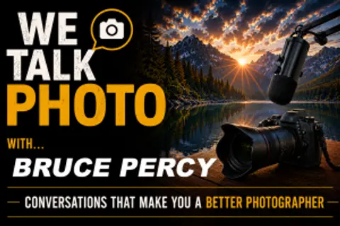 We Talk Photo with Bruce Percy