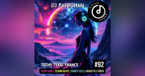 Techy Tekki Trance and Techno Episode 92