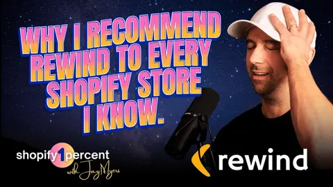 Why I Recommend Rewind to Every Shopify Merchant I know