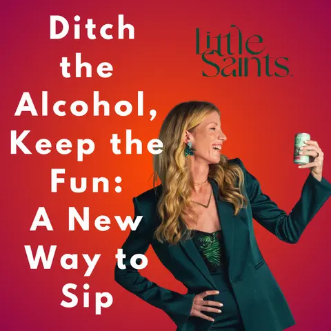Little Saints - Ditch the Alcohol, Keep the Fun: A New Way to Sip
