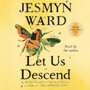 "Let Us Descend" by Jesmyn Ward reviewed