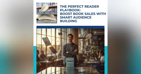 The Perfect Reader Playbook: Boost Book Sales With Smart Audience Building