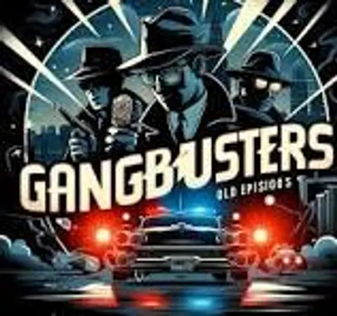 THE CASE OF MATTHEW CEZZARA and THE CASE OF BLACKIE THOMPSON    GANGBUSTERS