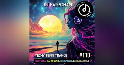 Techy Tekki Trance and Techno Episode 110