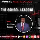 4. Tips for New Principals