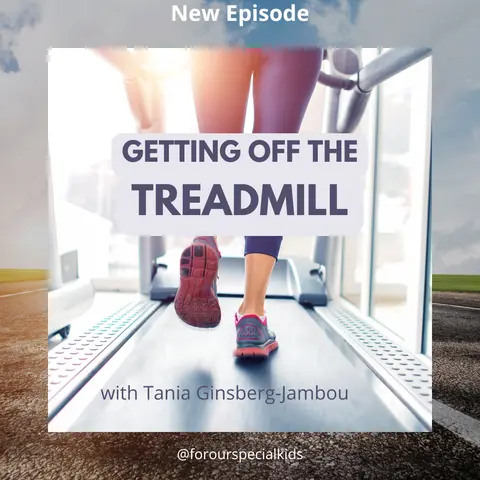 Getting Off the Treadmill with Tania Ginsberg-Jambou