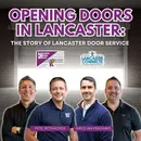 Opening Doors in Lancaster: The Story of Lancaster Door Service Featuring Pete Rothacker and Greg Mavraganis - Episode 207