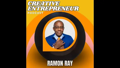 The Magnetic Power of Connection: Ramon Ray on Celebrity CEO & Unlocking Your Zone of Genius
