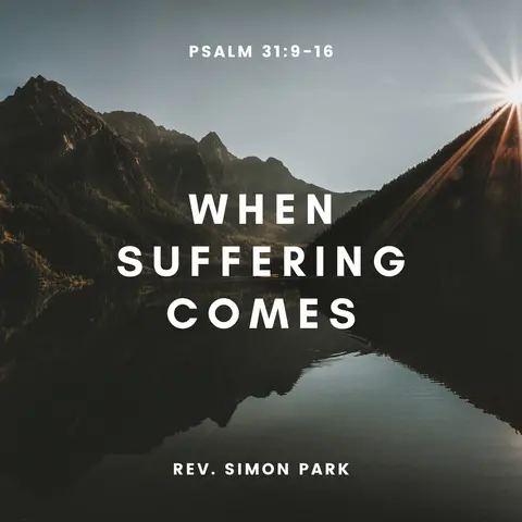 When Suffering Comes