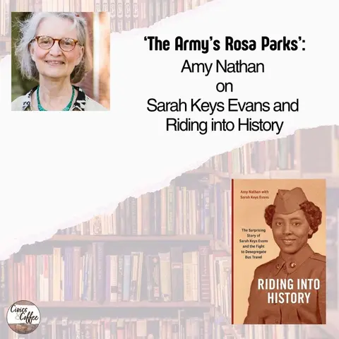 'The Army's Rosa Parks': Amy Nathan on Sarah Keys Evans and Riding Into History