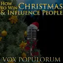 e192. How to Win Christmas & Influence People