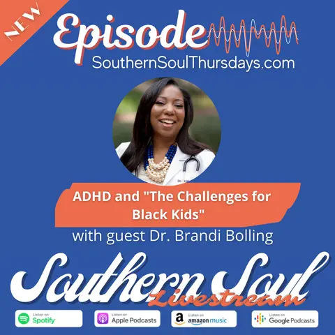 ADHD and The Challenges for Black Kids with Dr. Brandi Bolling