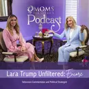 Lara Trump Unfiltered: Encore