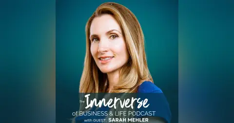 Yes Energy over Resistance: Sarah Richardson Mehler on Whole-Self Leadership