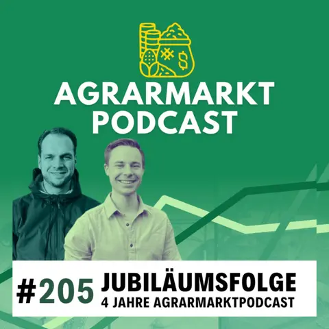 #205 🥳 4 Jahre Agrarmarktpodcast, US-Zinsmanipulation & Fabians Preisprognosen für 2027