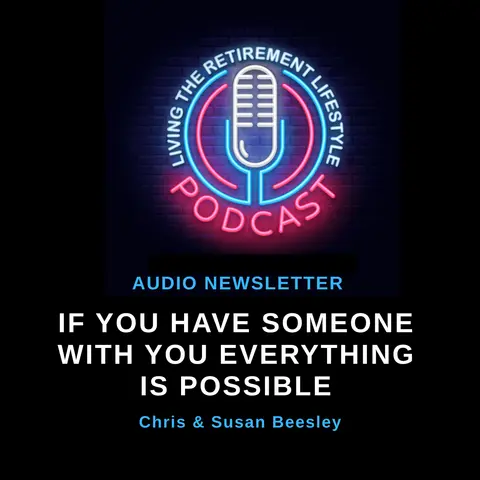 If You Have Someone With You Everything Is Possible