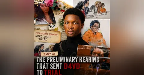PART 3: The Preliminary Hearing That Sent D4vd to Trial