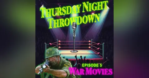 Thursday Night Throwdown – The Greatest War Movies