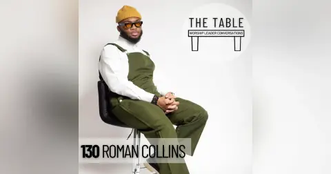 130 Roman Collins | WORSHIP LEADER