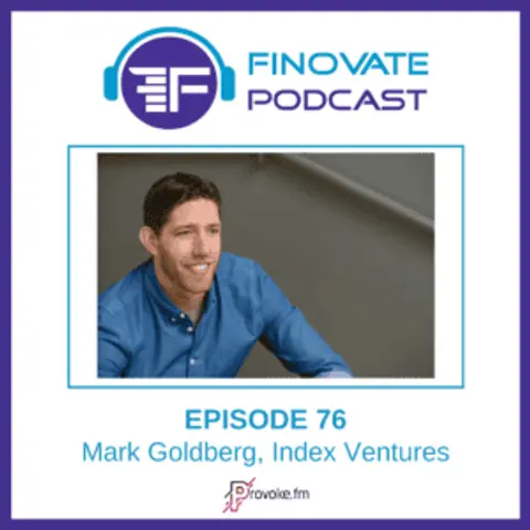 EP 76: Mark Goldberg, Index Ventures