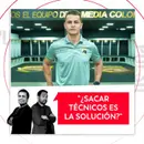 ¿Sacar técnicos es la solución? El Pulso del Fútbol, 16 de octubre de 2026