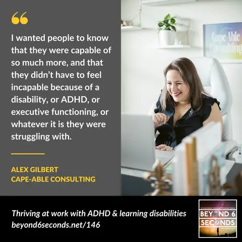 Thriving at work with ADHD and learning disabilities – with Alex Gilbert