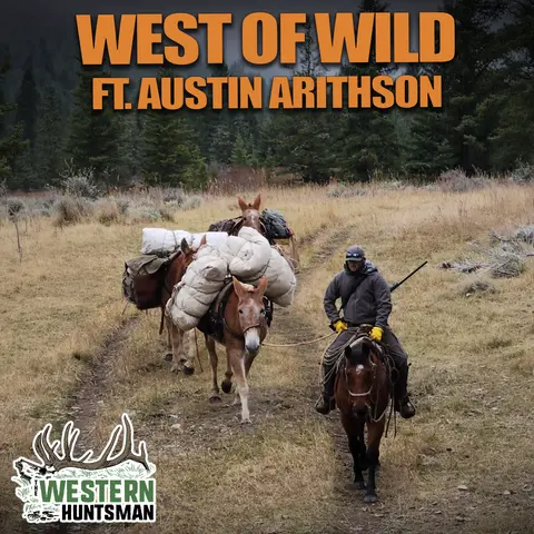 West of Wild with Austin Arithson