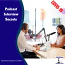 Podcast interview Secrets