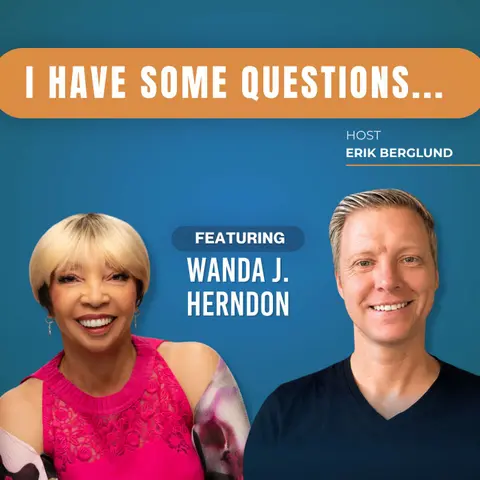 244: Wanda J. Herndon: "What If Every 'No' Is Telling You to Find a 'Yes' Elsewhere?"