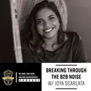 Breaking Through the B2B Noise w/ Joya Scarlata